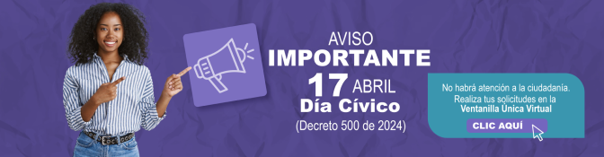 Aviso institucional sobre Día Cívico el 17 de abril de 2024. No habrá atención presencial; se invita a usar la Ventanill...